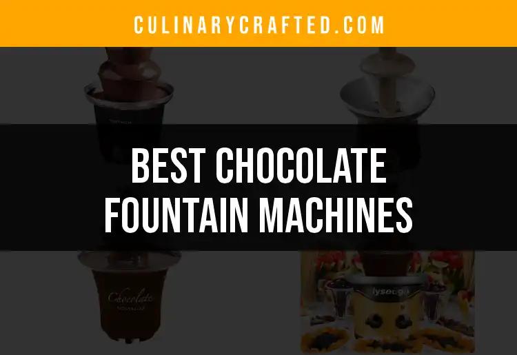 11 Best Chocolate Fountain Machines for Sweet Indulgence