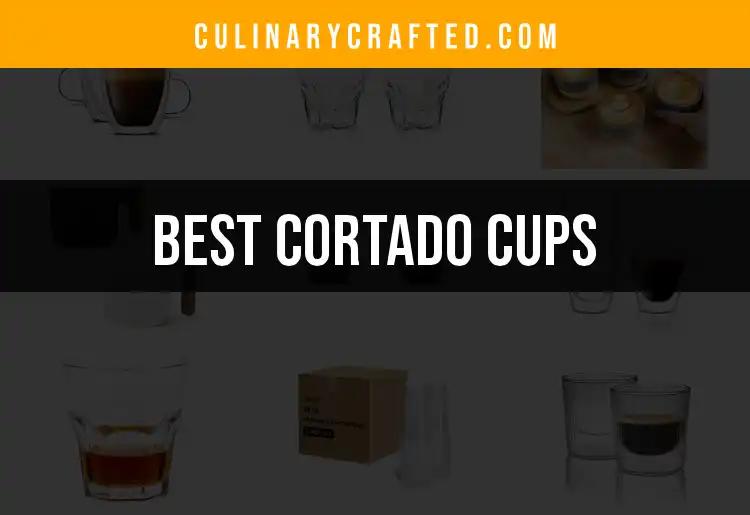 Top 10 Cortado Cups for Every Brew Lover