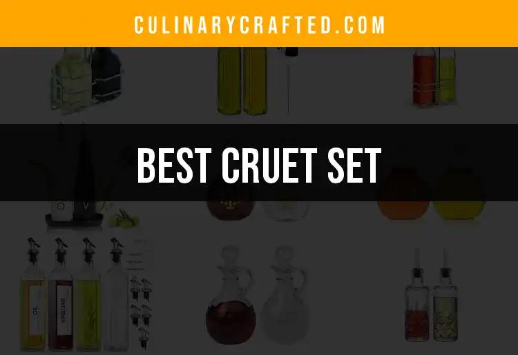 14 Best Cruet Sets for Every Kitchen and Dining Table