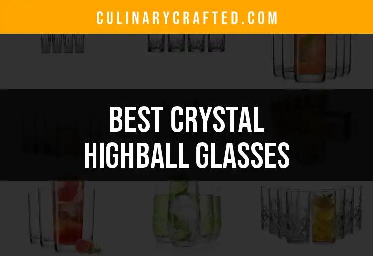 10 Stunning Crystal Highball Glasses for Every Occasion