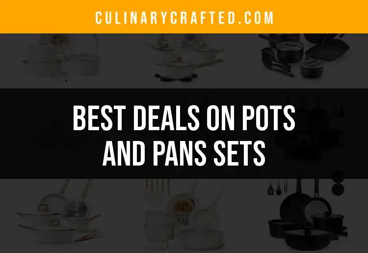15 Best Deals on Pots and Pans Sets You Can't Miss