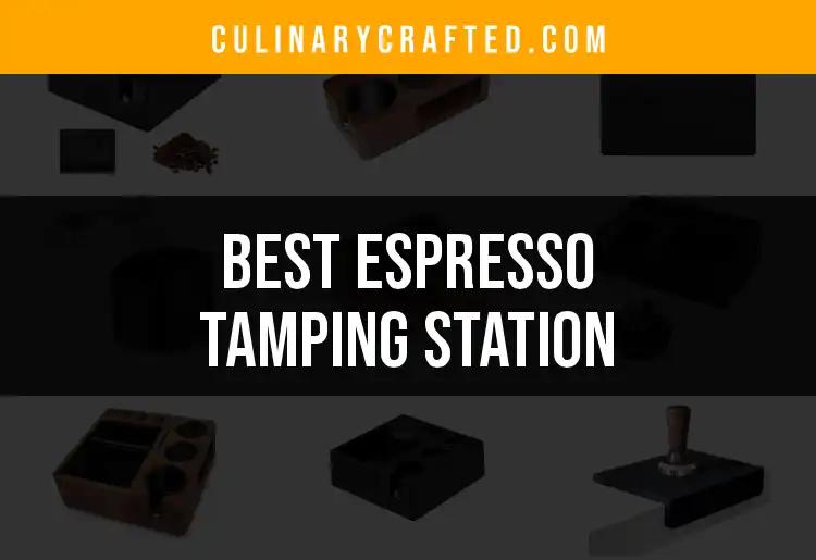 10 Essential Espresso Tamping Stations for Every Coffee Lover