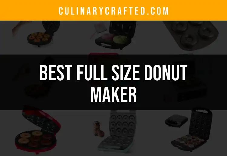 11 Full Size Donut Makers That Are Simply Irresistible
