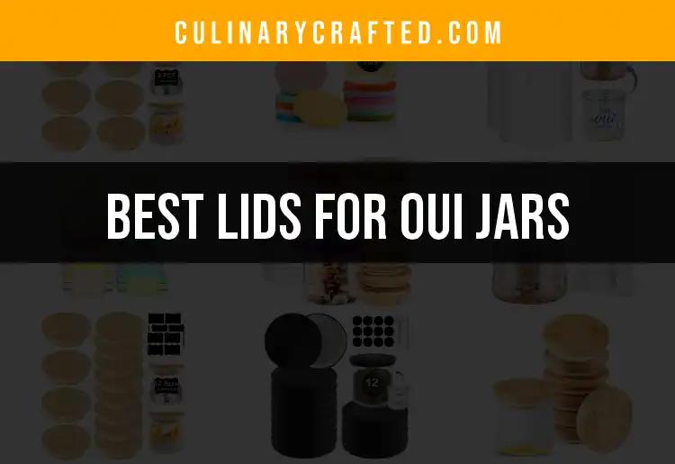 Top 10 Lids for Oui Jars You Must Try