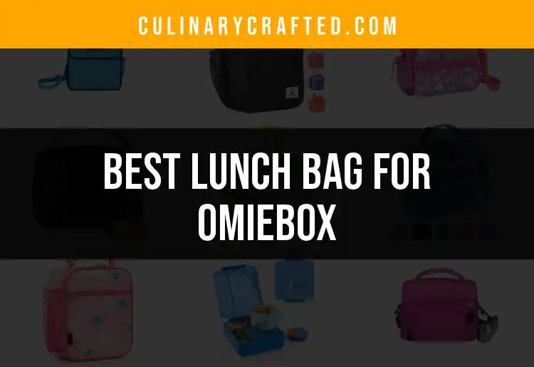 11 Best Lunch Bags for Omiebox: Quick Picks for Easy Packing