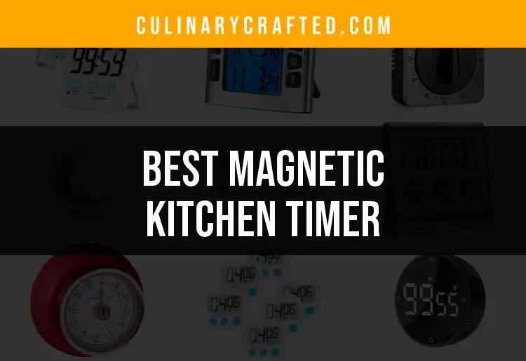 18 Best Magnetic Kitchen Timers to Enhance Your Cooking