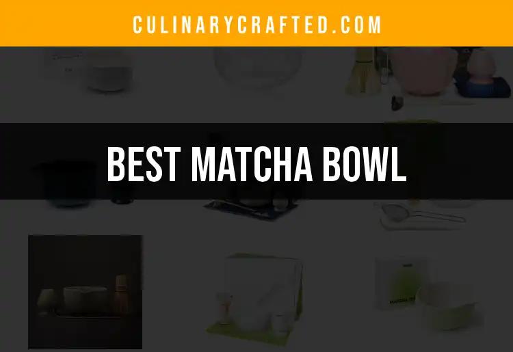11 Must-Have Matcha Bowls to Elevate Your Tea Experience