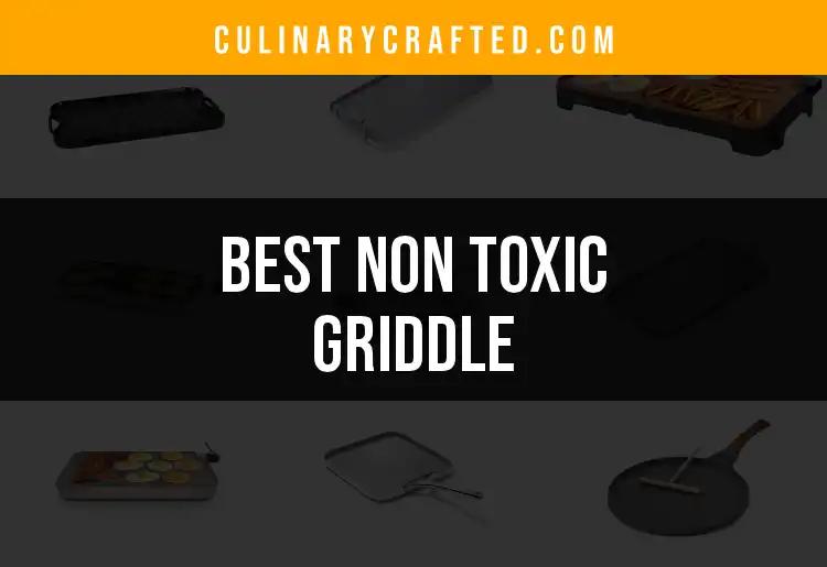16 Best Non Toxic Griddles for Healthy Cooking