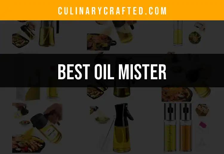 The 16 Best Oil Misters for Effortless Cooking