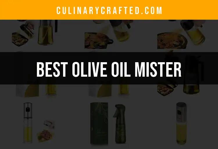 14 Best Olive Oil Misters for Effortless Cooking
