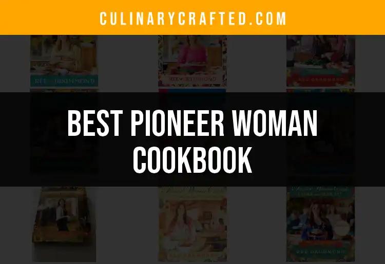 11 Pioneer Woman Cookbooks You Need in Your Kitchen