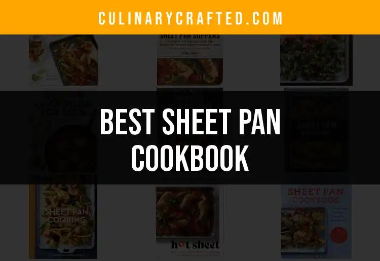 15 Must-Have Sheet Pan Cookbooks for Effortless Meals