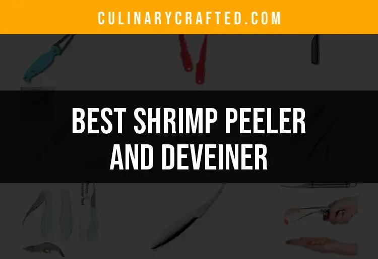 11 Essential Shrimp Peelers and Deveiners You’ll Love