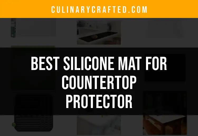 Top 10 Silicone Mats for Countertop Protection