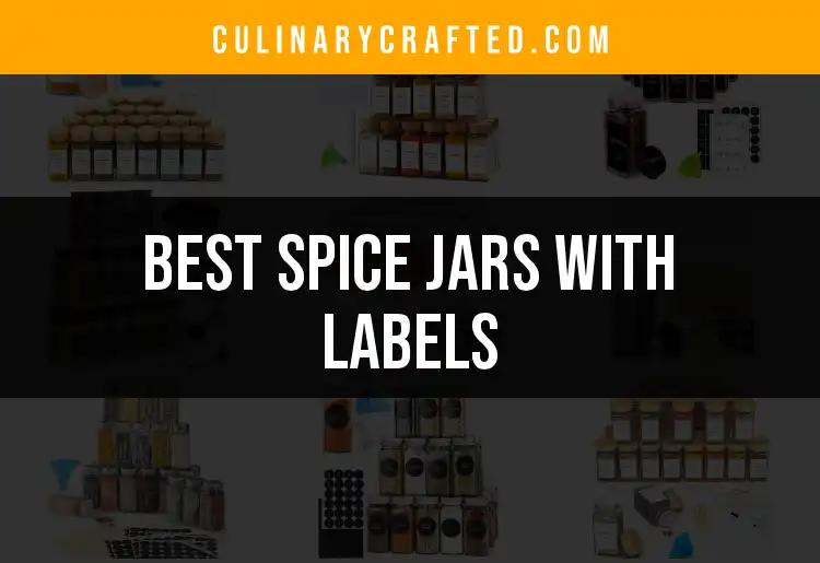 Top 13 Spice Jars with Labels for Culinary Bliss