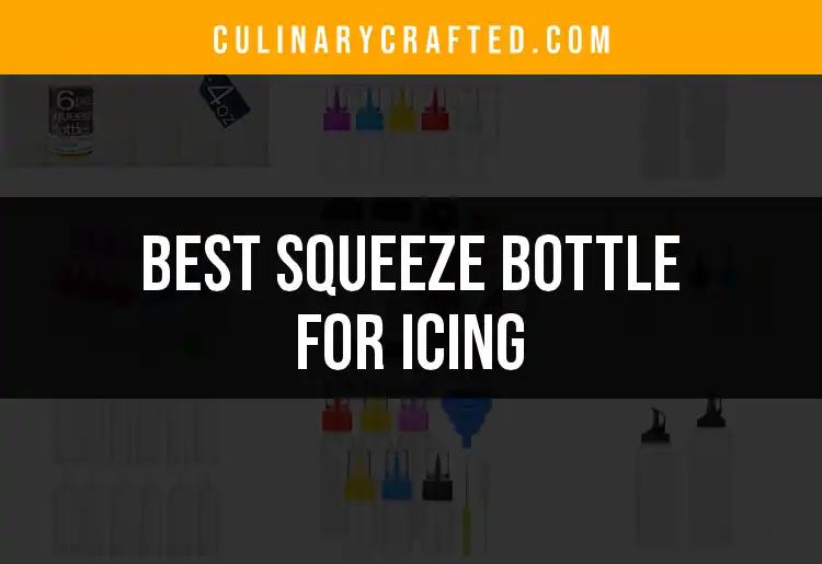 Top 10 Squeeze Bottles for Icing You Need to Try