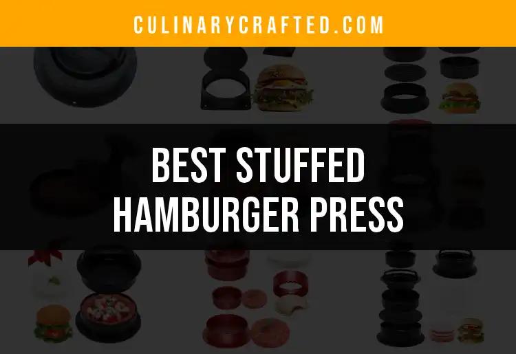 13 Irresistible Stuffed Hamburger Presses to Elevate Your Grill