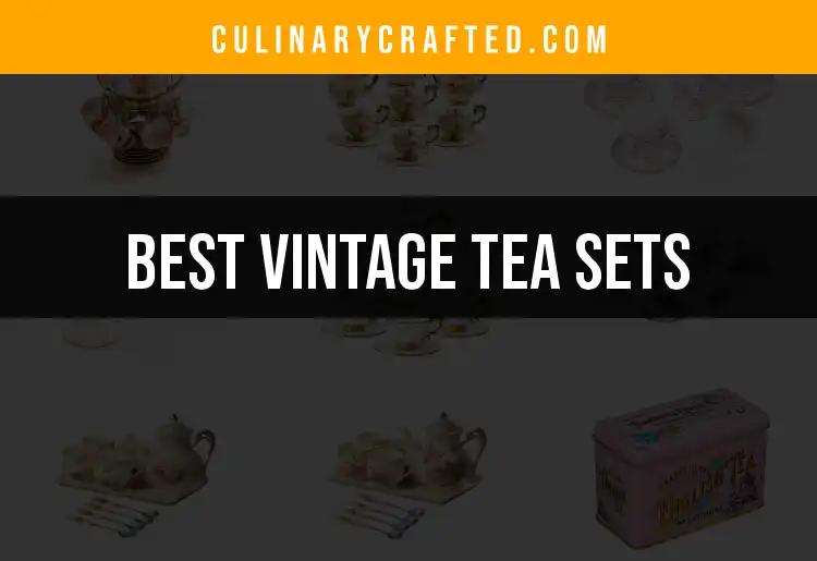 11 Timeless Vintage Tea Sets to Elevate Your Collection