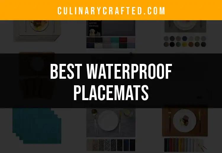 15 Best Waterproof Placemats for Effortless Dining