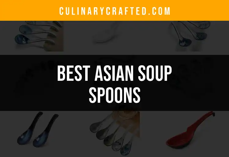 10 Must-Have Asian Soup Spoons for Your Dining Table