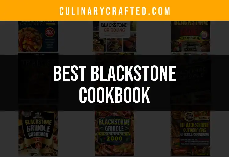 11 Essential Blackstone Cookbook Recipes to Savor