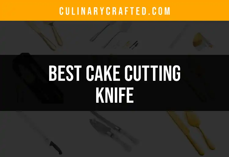 11 Best Cake Cutting Knives for Effortless Slices