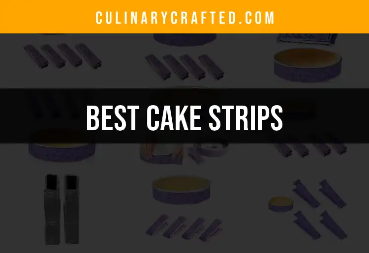 Top 10 Cake Strips for Perfectly Baked Cakes
