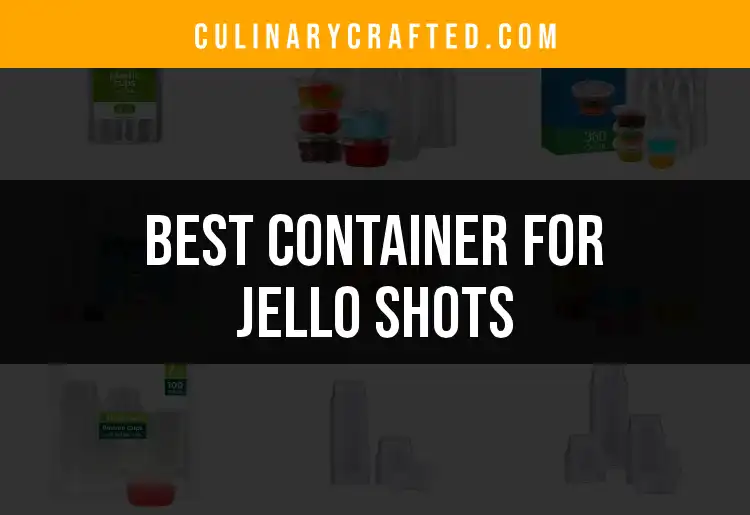 11 Best Containers for Jello Shots You Need to Try