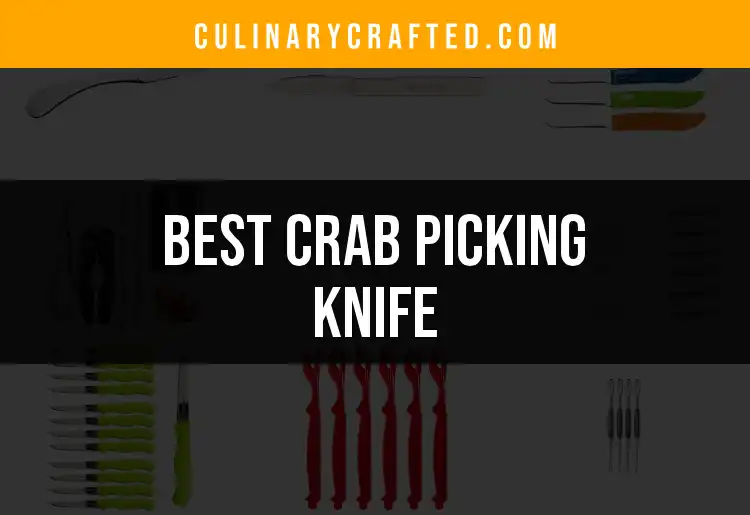 11 Exceptional Crab Picking Knives for Effortless Dining