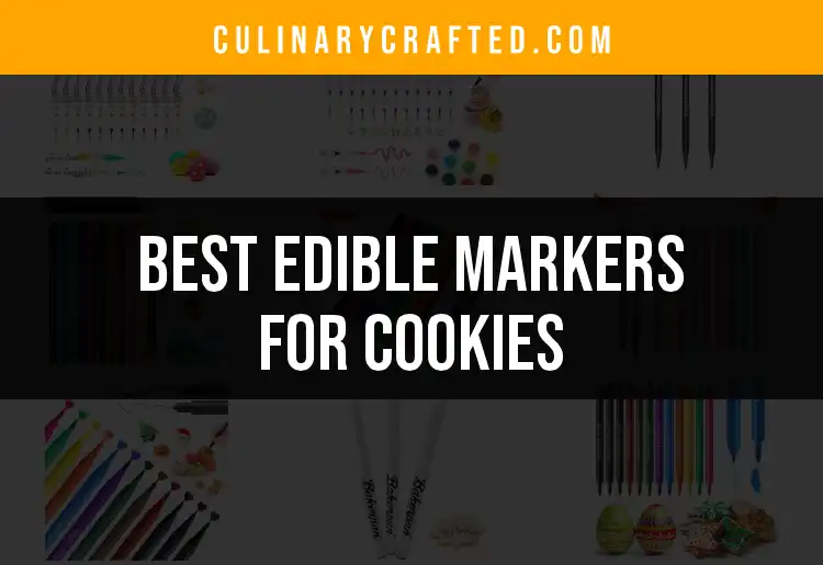 10 Best Edible Markers for Cookies to Elevate Your Baking