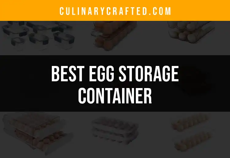 The 12 Best Egg Storage Containers for Freshness