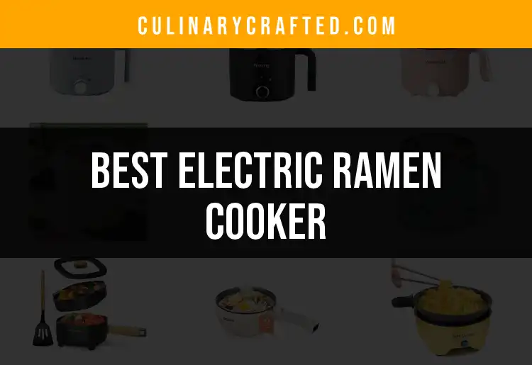 12 Best Electric Ramen Cookers for Effortless Noodle Nights