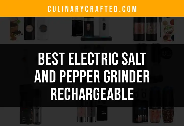14 Best Electric Salt and Pepper Grinders to Simplify Cooking