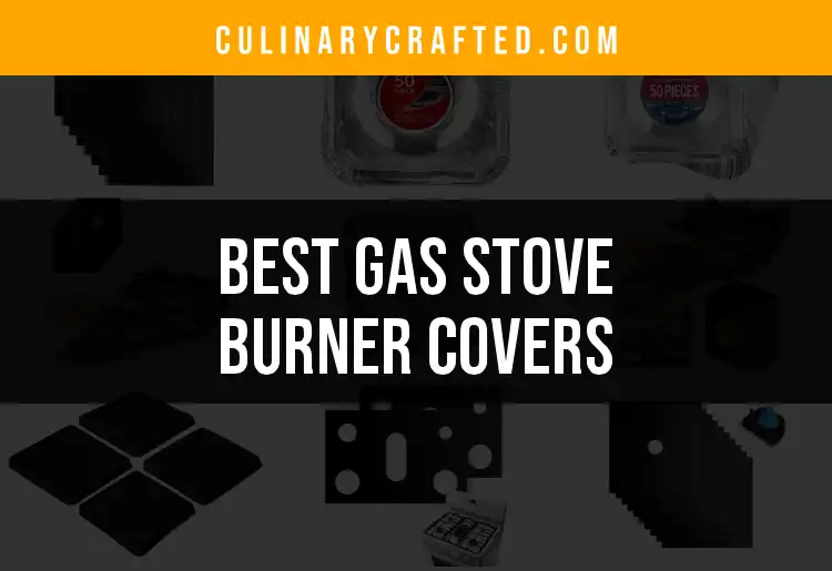 Top 10 Gas Stove Burner Covers You Need to Know About