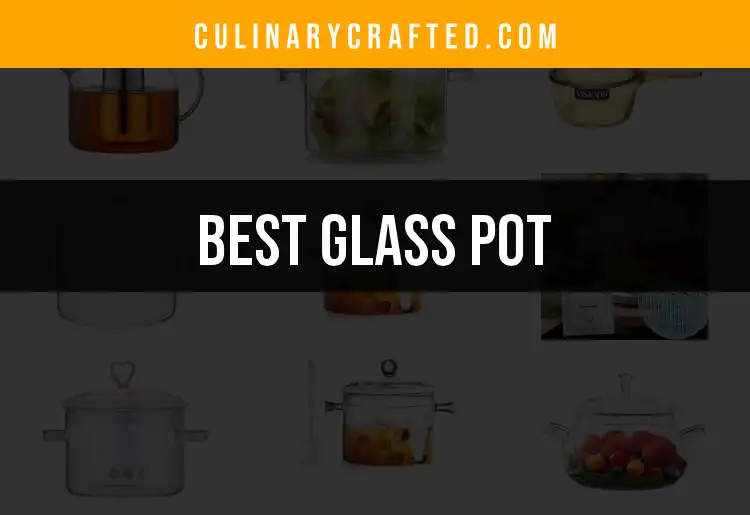 16 Glass Pots That Elevate Your Cooking Experience