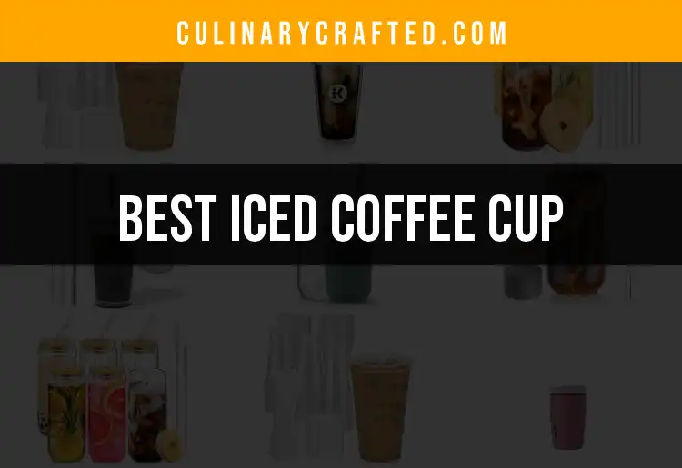 15 Best Iced Coffee Cups for Chic Sips