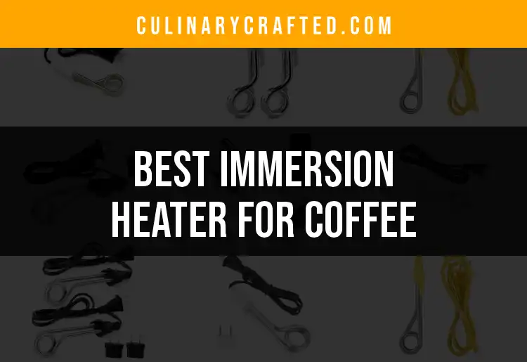 12 Immersion Heaters for Coffee You Need to Try