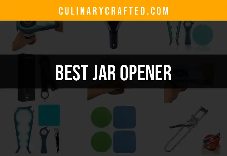 16 Best Jar Openers for Effortless Kitchen Access