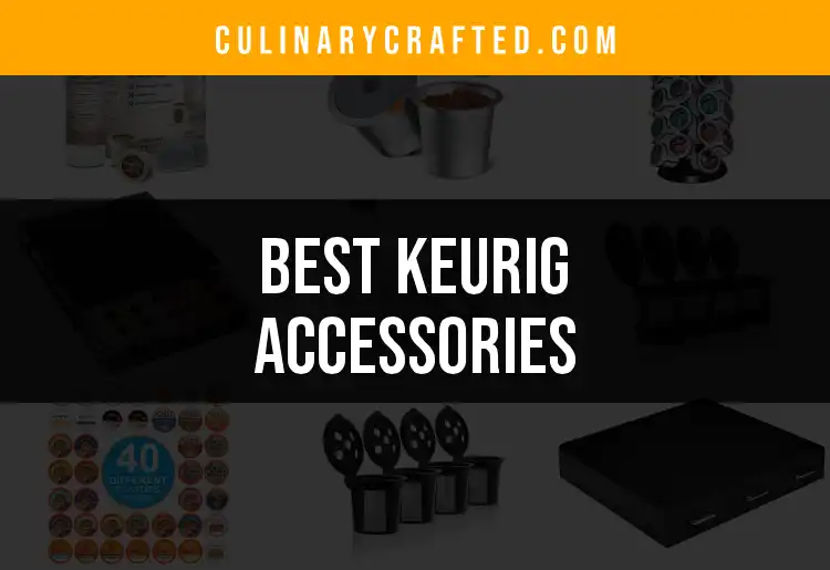 18 Must-Have Keurig Accessories for Coffee Lovers