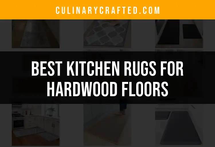 15 Kitchen Rugs for Hardwood Floors That Elevate Your Space