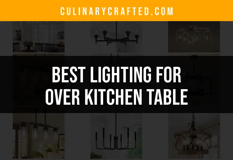 11 Stunning Lights for Over Your Kitchen Table