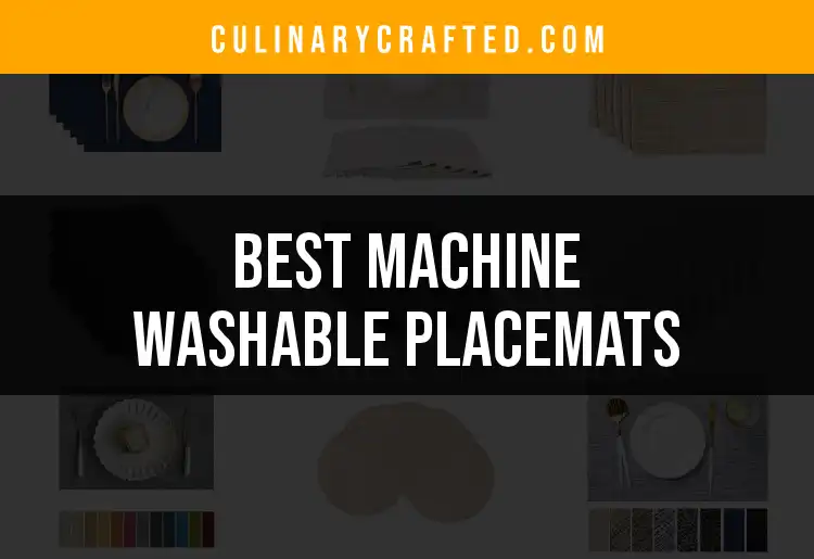 12 Best Machine Washable Placemats for Effortless Dining