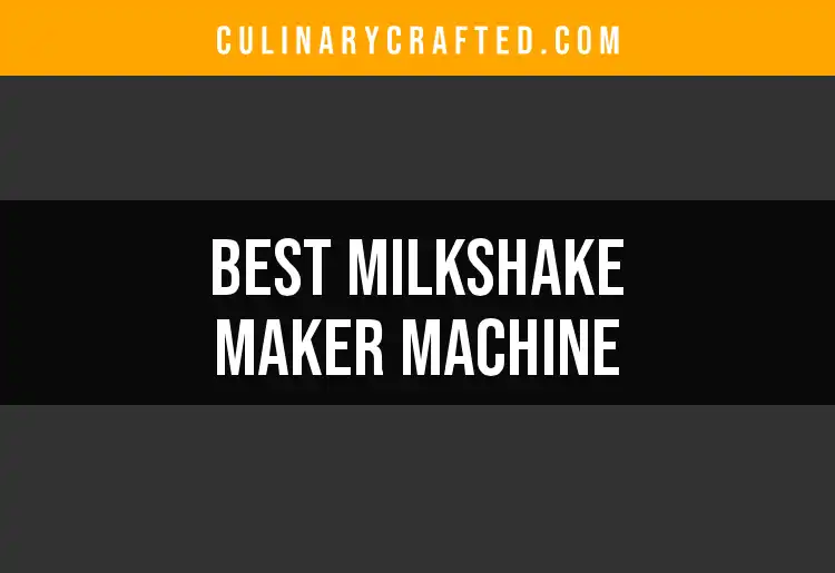 16 Best Milkshake Maker Machines for Creamy Indulgence