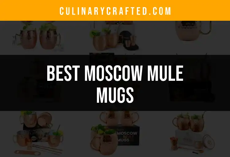 10 Moscow Mule Mugs You’ll Love to Sip From