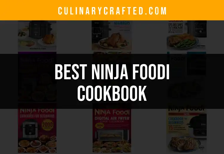 10 Must-Have Ninja Foodi Cookbooks To Elevate Your Cooking
