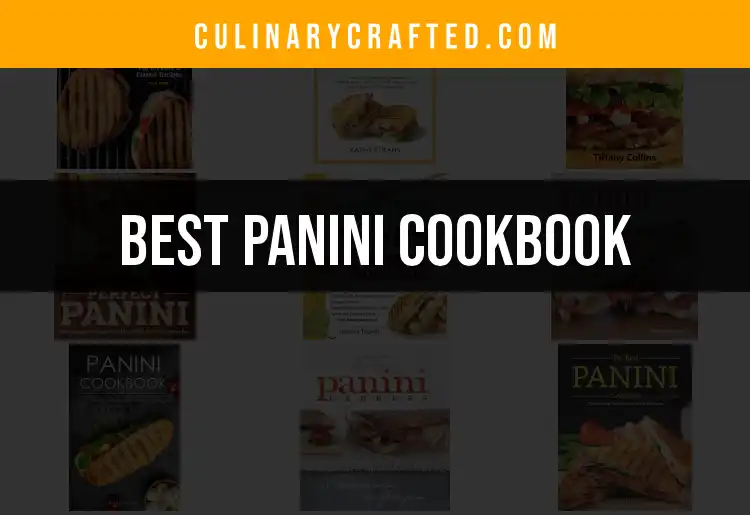 12 Irresistible Panini Cookbook Picks for Every Taste