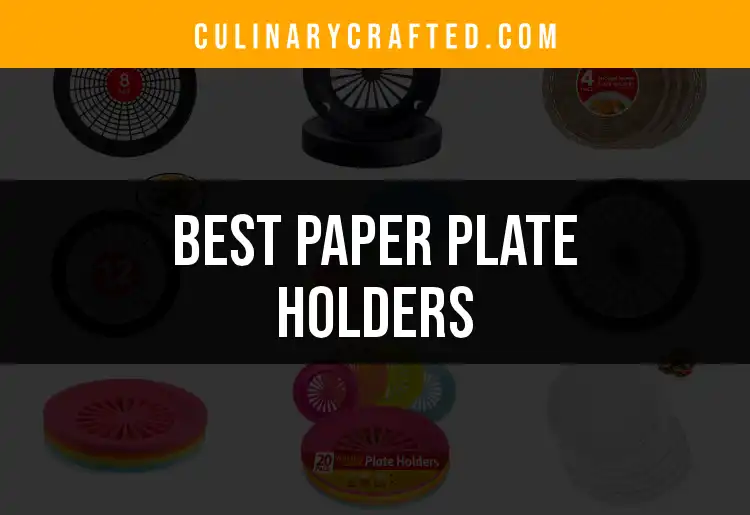 Top 10 Paper Plate Holders for Effortless Dining