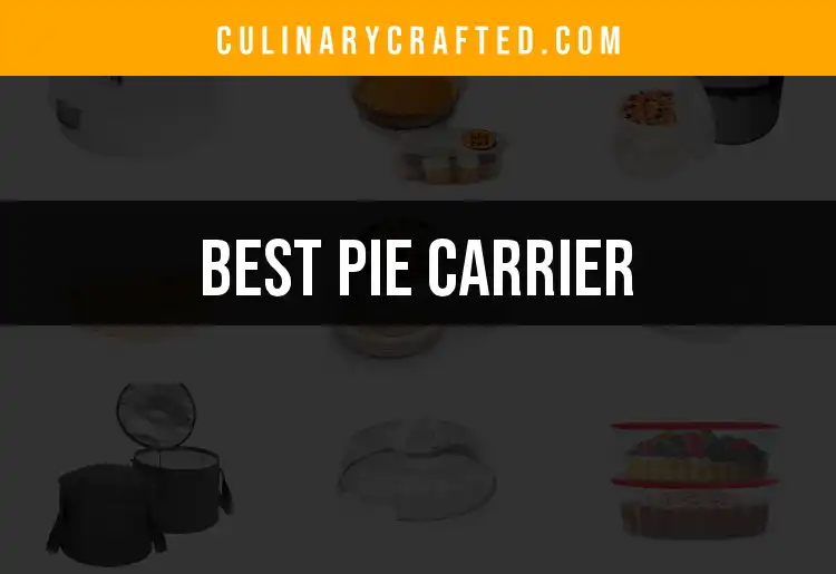 11 Must-Have Pie Carriers for Effortless Baking Joy