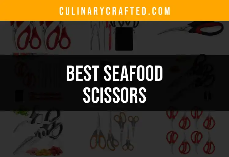 12 Must-Have Seafood Scissors for Effortless Dining
